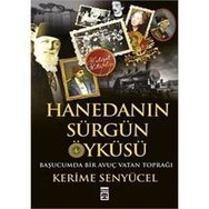 Hanedan’ın Sürgün Öyküsü - Kerime Şenyücel Kerime Şenyücel