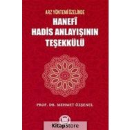 Hanefi Hadis Anlayışının Teşekülü (421) - Mehmet Özşenel