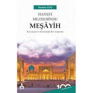 Hanefi Mezhebinde Meşayih - Mustafa Ateş