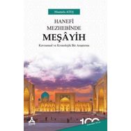 Hanefi Mezhebinde Meşayih - Mustafa Ateş