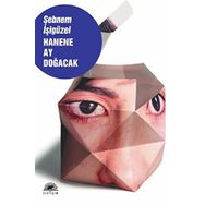 HANENE AY DOĞACAK - ŞEBNEM İŞIGÜZEL