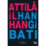 Hangi Batı? - Attila İlhan