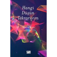 Hangi Düşün Tekrarıyım - Metin Kaya
