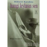 HANGI LEYLASIN SEN - HIDAYET KARAKUŞ