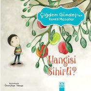 Hangisi Sihirli? - Çiğdem Gündeş