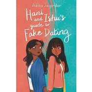 Hani and Ishu's Guide to Fake Dating - Adiba Jaigirdar
