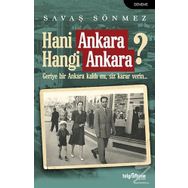 Hani Ankara Hangi Ankara? - Savaş Sönmez