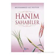 Hanım Sahabiler - Muhammed Ali Kutub