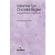 HANIMLAR İÇIN ÖNCELIKLI BILGILER - GENEL