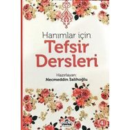 Hanımlar İçin Tefsir Dersleri - Kolektif