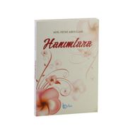Hanımlara - Adil Fethi Abdullah