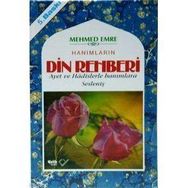 HANIMLARA DIN REHBERI (CILTLI) - MEHMED EMRE