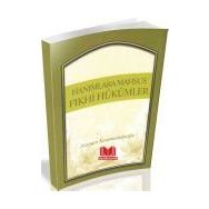 Hanımlara Mahsus Fıkhi Hükümler - Asuman Karamustafaoğlu