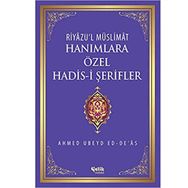 HANIMLARA ÖZEL HADIS-I ŞERIFLER - AHMED UBEYD ED-DEÂS