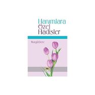 Hanımlara Özel Hadisler Nurgül Dere