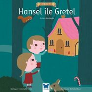 Hansel ile Gretel-Ünlü Eserler - Grimm Kardeşler