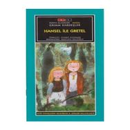 HANSEL ILE GRETEL - WILHELM GRIMM;JACOB GRIMM