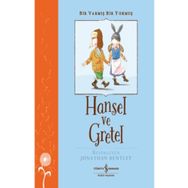 Hansel ve Gretel Bir Varmış Bir Yokmuş İş Bankası Kültür Yayınları