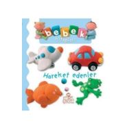 Hareket Edenler - Bebek Kitapları - Nathalie Belinea
