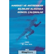 Hareket Ve Antreman Bilimleri Alanında Güncel Çalışmalar - Emre Serin