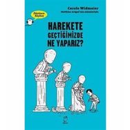 Harekete Geçtiğimizde Ne Yaparız? - Düşünen Baykuş Carole Widmaier
