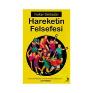 Hareketin Felsefesi - Furkan Derbazlar