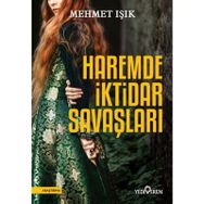 Haremde İktidar Savaşları-Mehmet Işık-Yediveren Yayınları