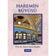Haremin Büyüsü - Murat Aykaç Erginöz