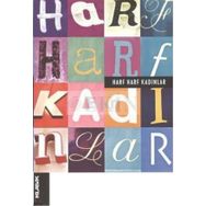 Harf Harf Kadınlar - Nazife Şişman