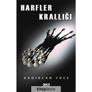 Harfler Krallığı - Kadircan Yüce