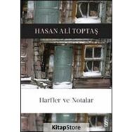 HARFLER VE NOTALAR - HASAN ALI TOPTAŞ