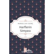 Harflerin Simyası - Nurullah Genç