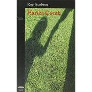HARIKA ÇOCUK - ROY JACOBSEN