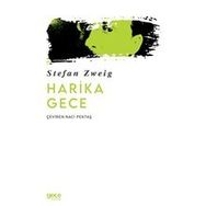 Harika Gece - Stefan Zweig - Gece Kitaplığı