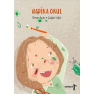 Harika Okul - Ömer Açık