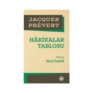 Harikalar Tablosu - Jacques Prevert Jacques Prevert