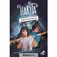 Harita Koruyucuları 2 - Zaman Misafirleri - Esra Bahadır Cesar