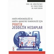 Harita Mühendisliği ile Harita ve Kadastro Teknikerliği İçin Pratik Jeodezik Hesaplar - Nobel Akademik Yayıncılık