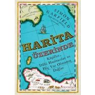 Harita Üzerinde - Simon Garfield