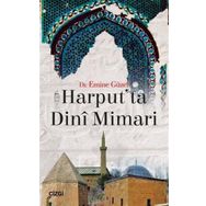 Harput’ta Dini Mimari - Emine Güzel