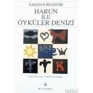 HARUN İLE ÖYKÜLER DENIZI - SALMAN RUSHDIE