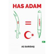 Has Adam - Ali Sarıdaş - Kutlu Yayınevi