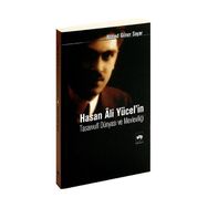 HASAN ALI YÜCEL´İN TASAVVUFI DÜNYASI VE MEVLEVİLİĞİ - AHMED GÜNER SAYAR