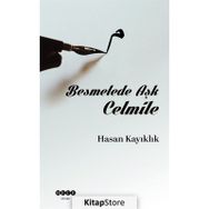 Hasan Kayıklık Besmelede Aşk Celmile
