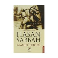 HASAN SABBAH VE ALAMUT TERÖRÜ - YAŞAR ŞAHIN ANIL