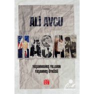 Hasan - Yaşanmamış Yılların Yaşanmış Öyküsü - Ali Avcu