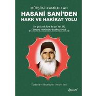 Hasani Sani'den Hak ve Hakikat Yolu - Hüseyin Boy