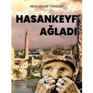 Hasankeyf Ağladı - Abdulkadir Tuncay