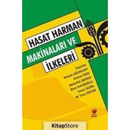 Hasat Harman Makinaları ve İlkeleri - Ahmet İnce Abdullah Sessiz yar selcuk ugurluay Mehmet Tunç Özcan Emin Güzel Birol Kayışoğlu