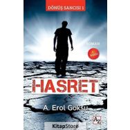 Hasret: Dönüş Sancısı-1 - A. Erol Göksu